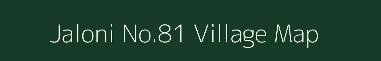 Jaloni No.81 village map in Assam