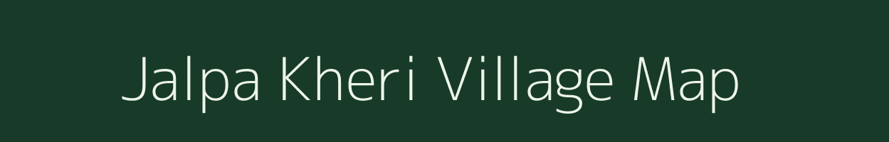 Jalpa Kheri village map in Rajasthan