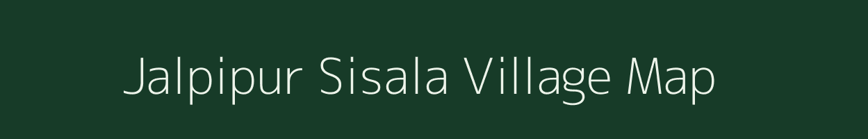 Jalpipur Sisala village map in Uttar Pradesh