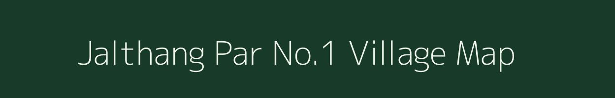 Jalthang Par No.1 village map in Assam