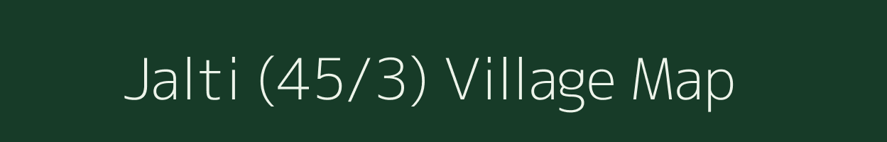 Jalti (45/3) village map in Himachal Pradesh