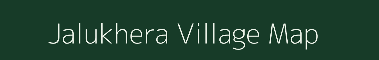 Jalukhera village map in Uttar Pradesh