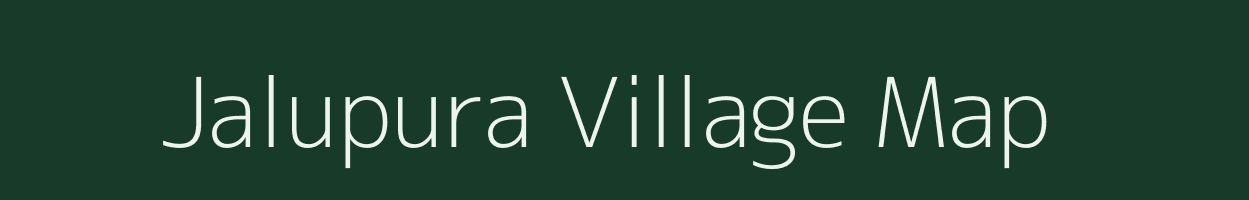 Jalupura village map in Rajasthan