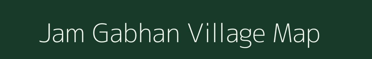 Jam Gabhan village map in Gujarat