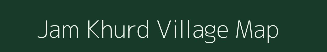 Jam Khurd village map in Madhya Pradesh