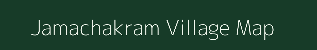 Jamachakram village map in Andhra Pradesh