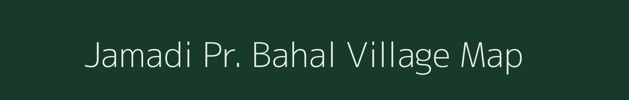 Jamadi Pr. Bahal village map in Maharashtra