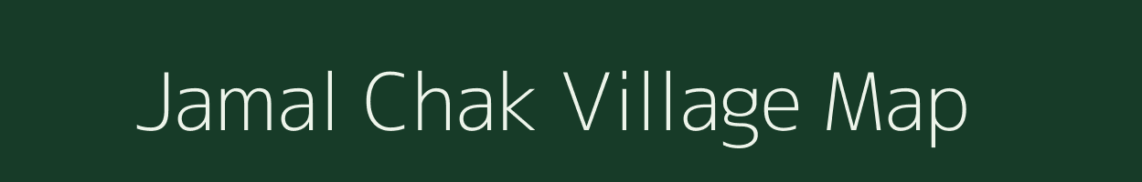 Jamal Chak village map in West Bengal