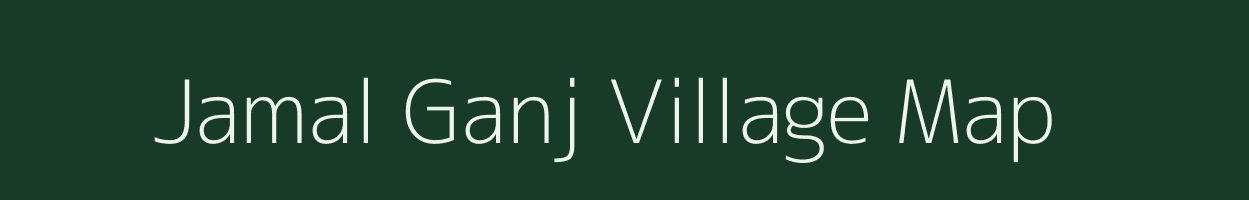 Jamal Ganj village map in Uttar Pradesh