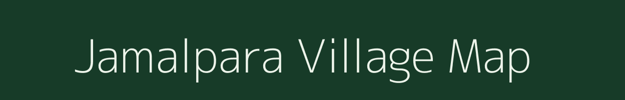 Jamalpara village map in Gujarat