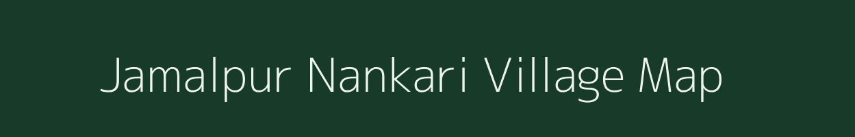 Jamalpur Nankari village map in Uttar Pradesh