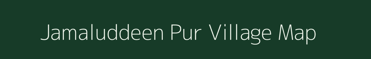 Jamaluddeen Pur village map in Uttar Pradesh