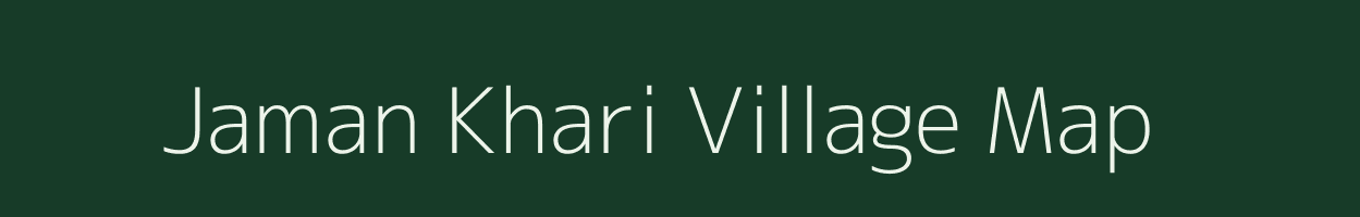 Jaman Khari village map in Madhya Pradesh