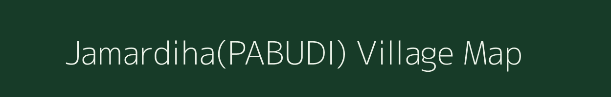 Jamardiha(PABUDI) village map in Odisha