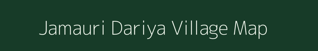 Jamauri Dariya village map in Uttar Pradesh