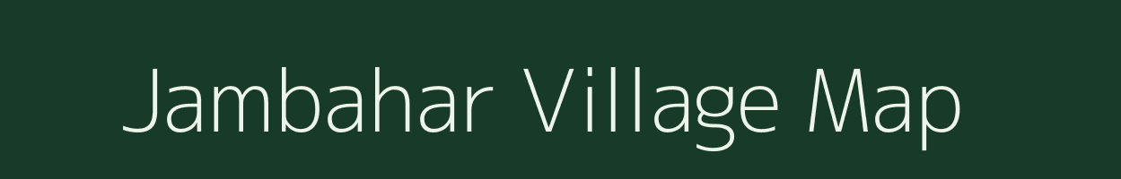 Jambahar village map in Chhattisgarh