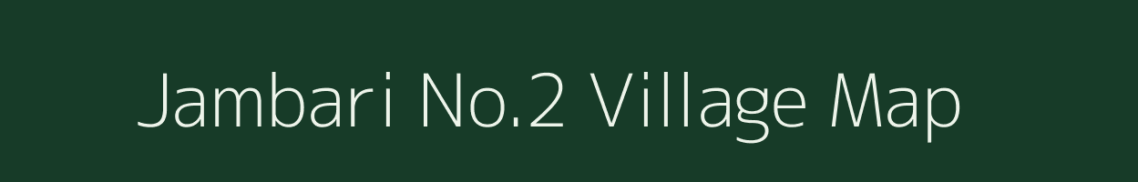 Jambari No.2 village map in Assam