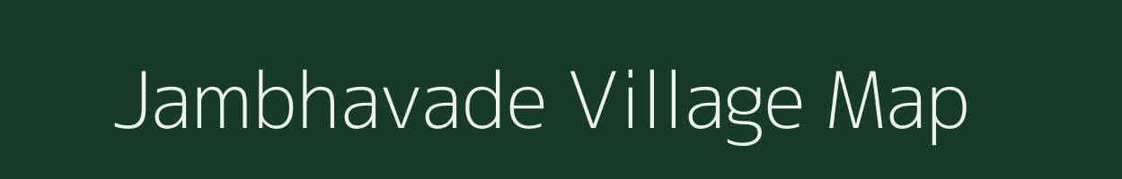 Jambhavade village map in Maharashtra