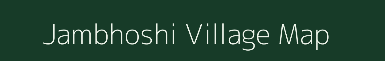 Jambhoshi village map in Maharashtra