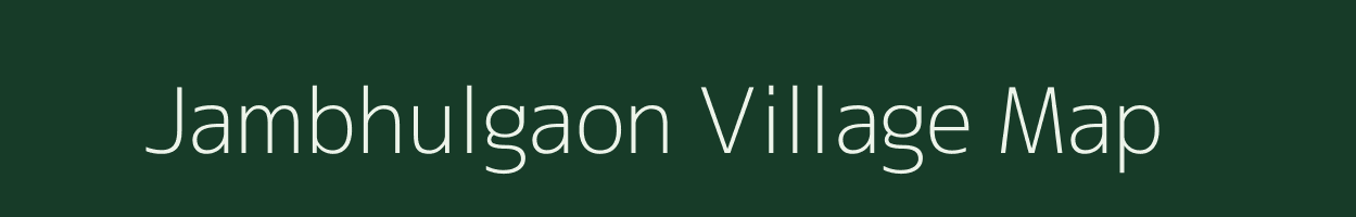 Jambhulgaon village map in Maharashtra