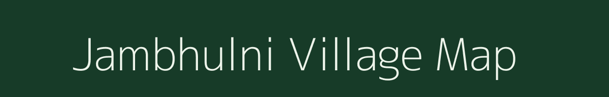 Jambhulni village map in Maharashtra