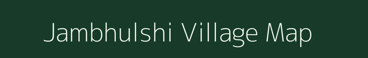 Jambhulshi village map in Maharashtra