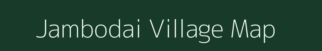 Jambodai village map in Tamil Nadu