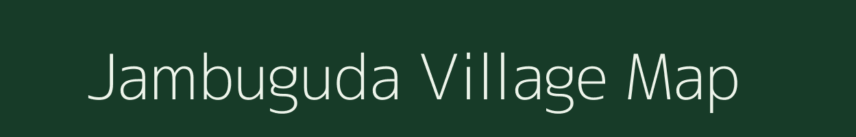 Jambuguda village map in Odisha