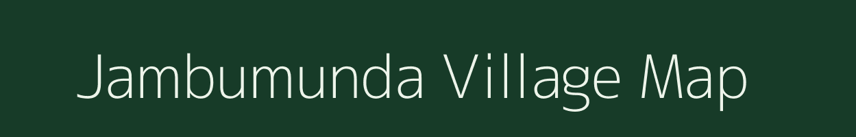 Jambumunda village map in Odisha