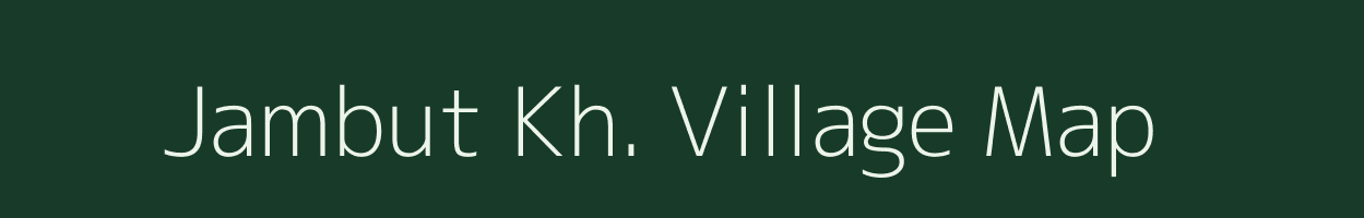 Jambut Kh. village map in Maharashtra