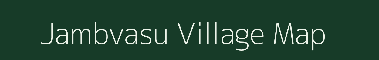 Jambvasu village map in Maharashtra