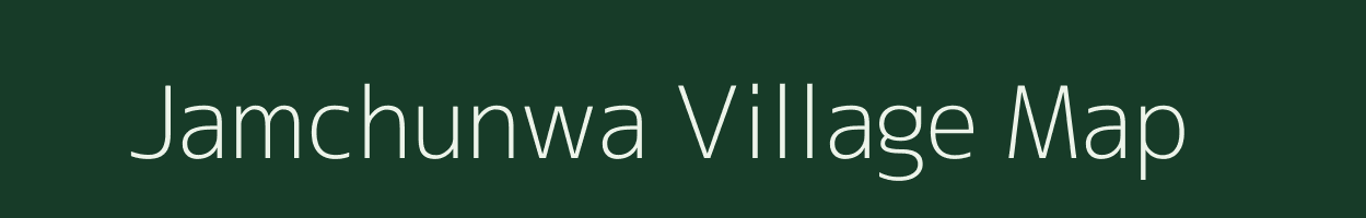 Jamchunwa village map in Chhattisgarh