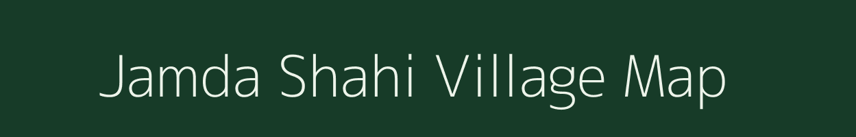Jamda Shahi village map in Uttar Pradesh