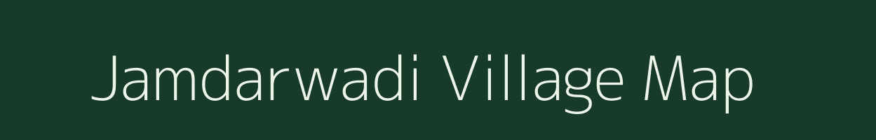 Jamdarwadi village map in Maharashtra