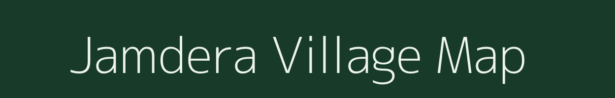 Jamdera village map in Madhya Pradesh