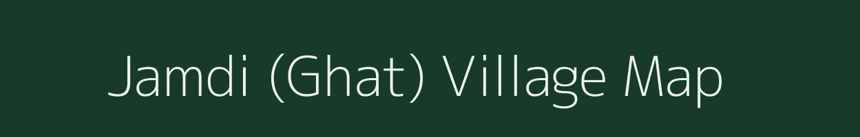 Jamdi (Ghat) village map in Maharashtra