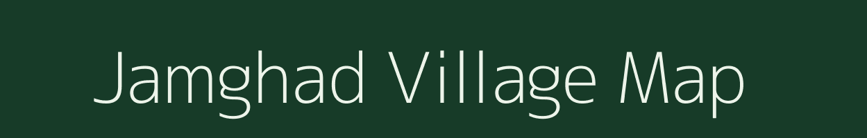 Jamghad village map in Madhya Pradesh