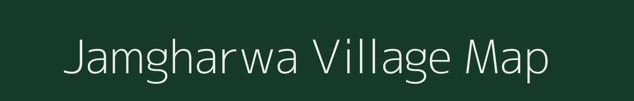 Jamgharwa village map in Uttar Pradesh