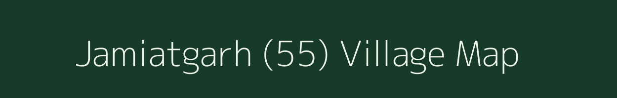 Jamiatgarh (55) village map in Haryana