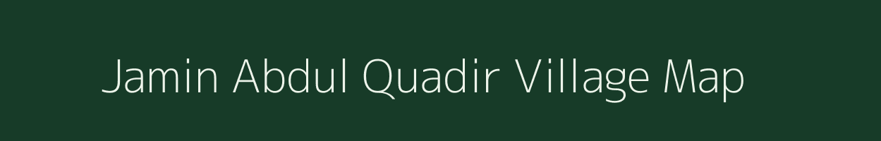 Jamin Abdul Quadir village map in Uttar Pradesh