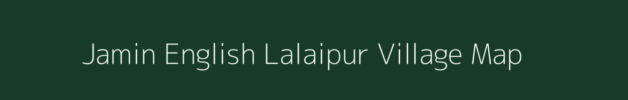 Jamin English Lalaipur village map in Uttar Pradesh