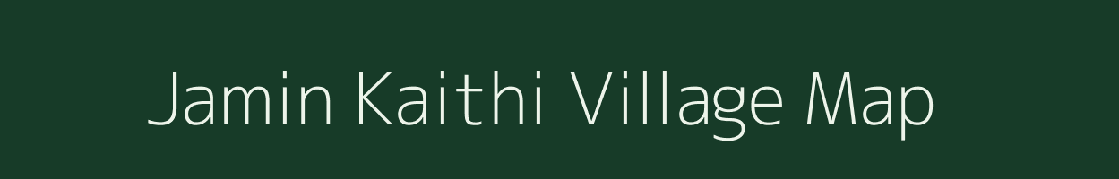 Jamin Kaithi village map in Uttar Pradesh