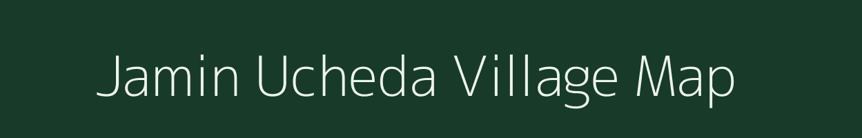 Jamin Ucheda village map in Uttar Pradesh