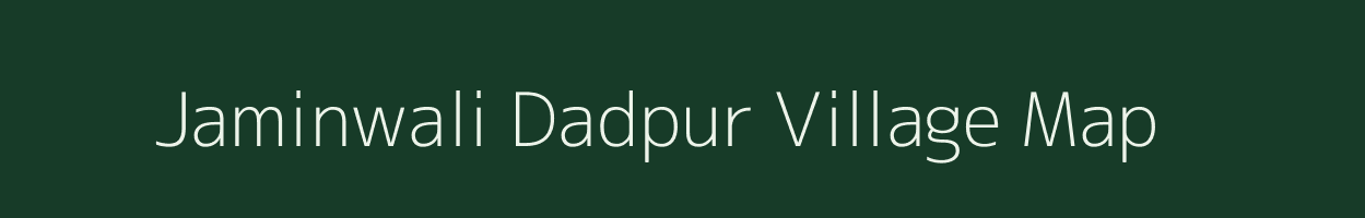 Jaminwali Dadpur village map in Uttar Pradesh