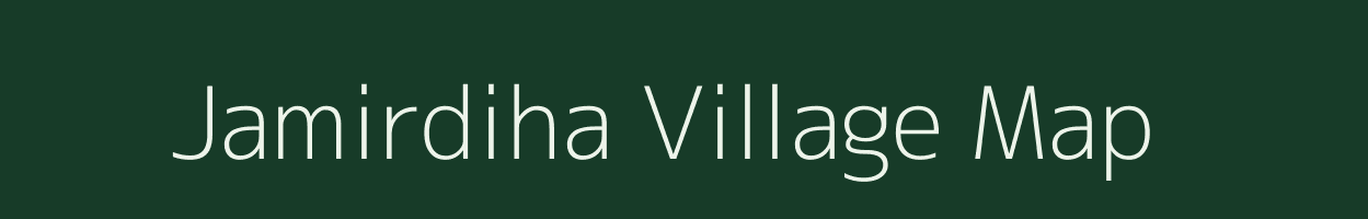 Jamirdiha village map in Jharkhand