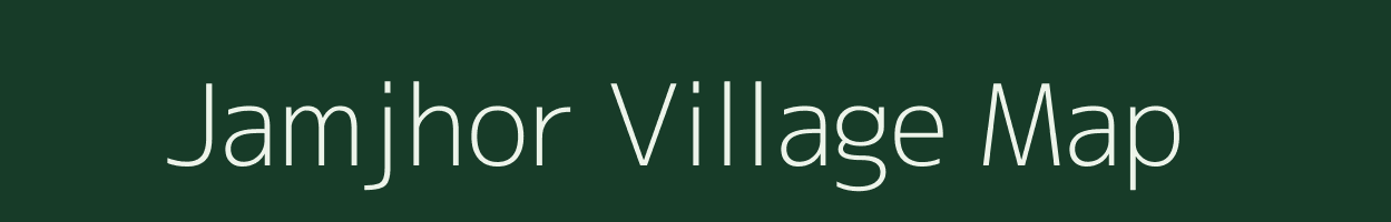 Jamjhor village map in Chhattisgarh