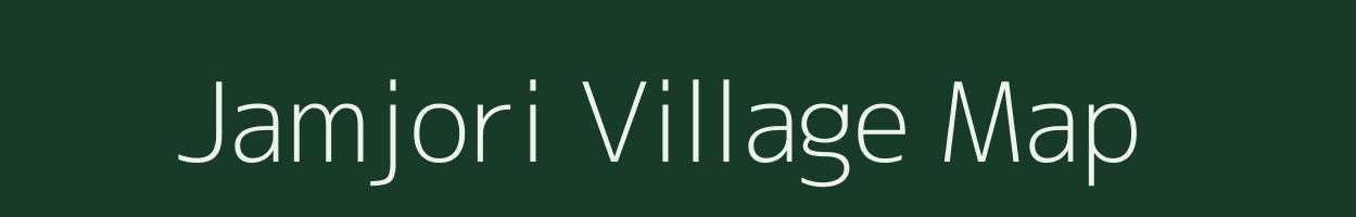 Jamjori village map in Jharkhand