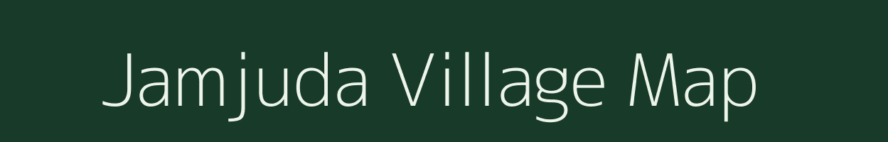 Jamjuda village map in Chhattisgarh