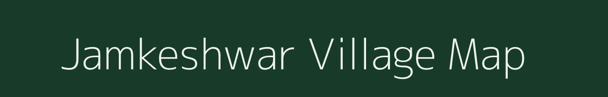 Jamkeshwar village map in Maharashtra