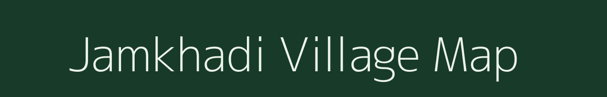 Jamkhadi village map in Gujarat